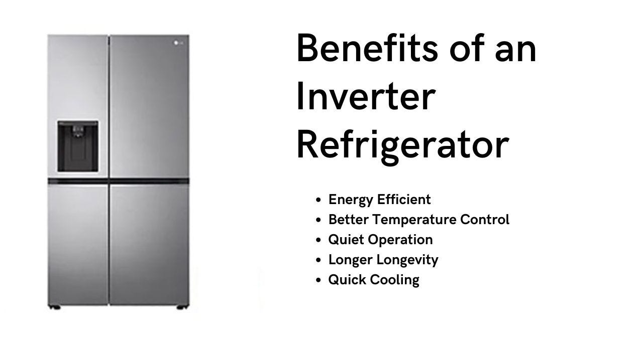 What are the Benefits of an Inverter Refrigerator?