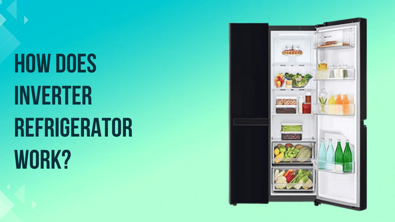 How Does an Inverter Refrigerator Work?