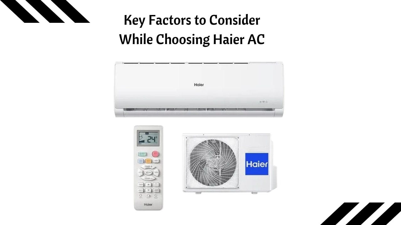 Key Factors to Consider While Purchasing Haier AC