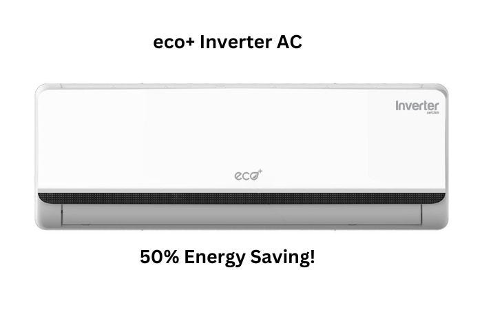 Features of eco+ Inverter Air Conditioner